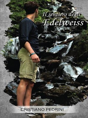 cover image of Il sentiero degli edelweiss